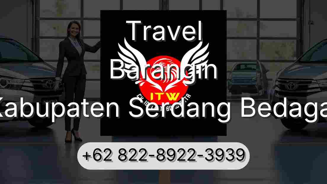 Travel Barangin Kabupaten Serdang Bedagai