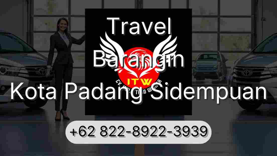 Travel Barangin Kota Padang Sidempuan