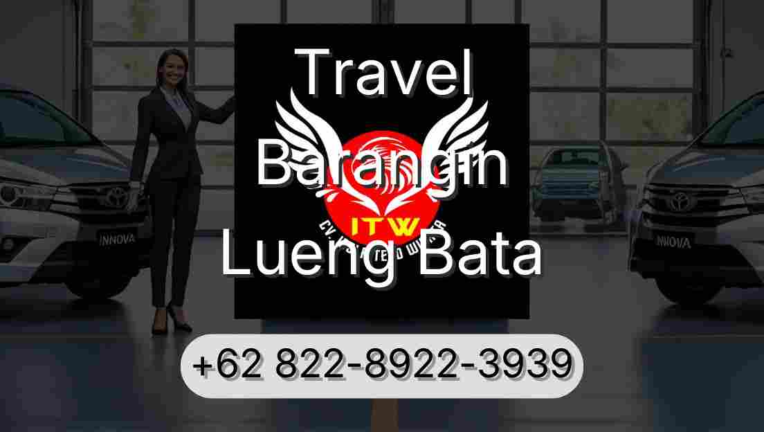 Travel Barangin Lueng Bata