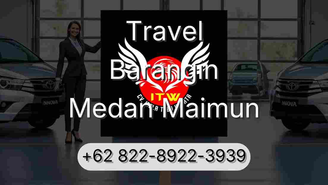 Travel Barangin Medan Maimun