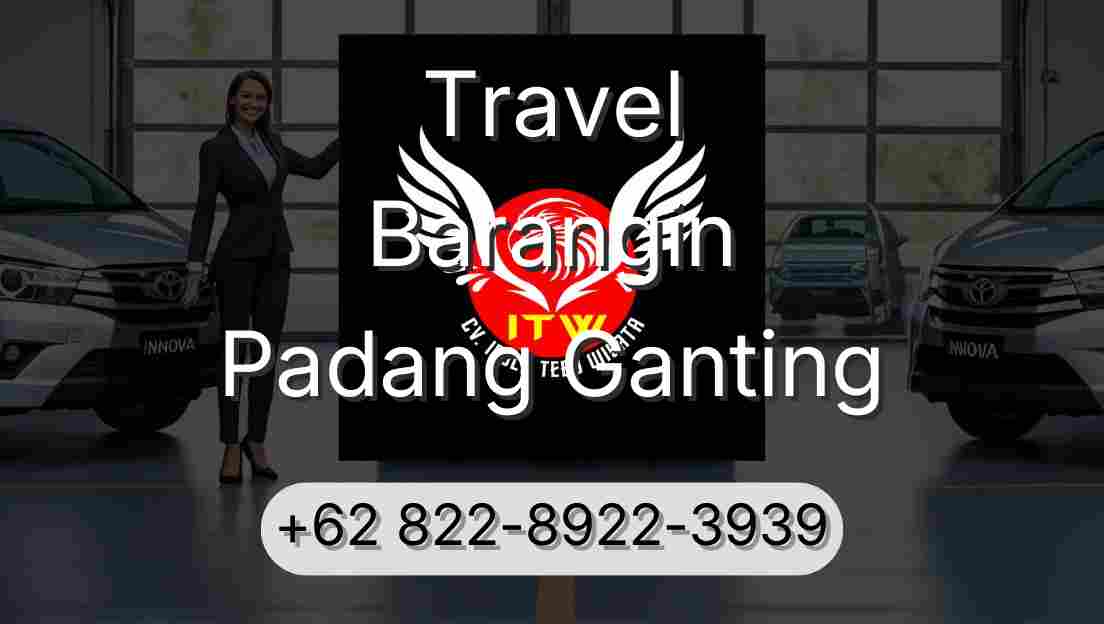 Travel Barangin Padang Ganting
