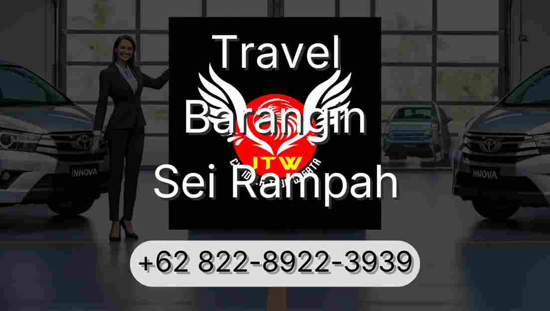 Travel Barangin Sei Rampah