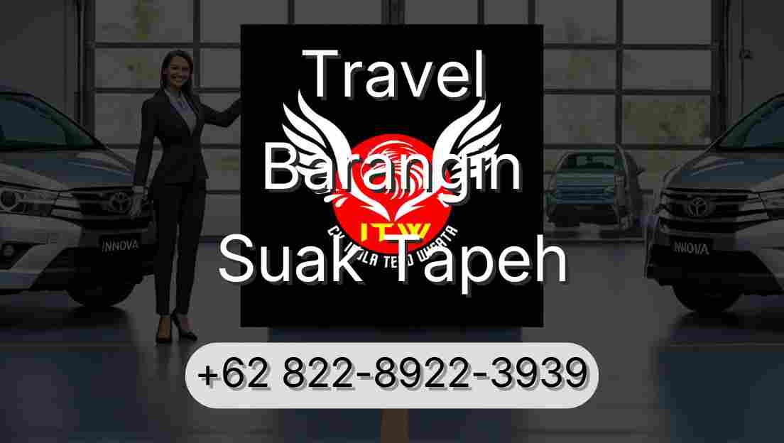 Travel Barangin Suak Tapeh