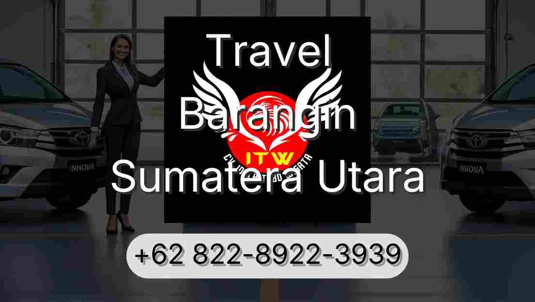 Travel Barangin Sumatera Utara
