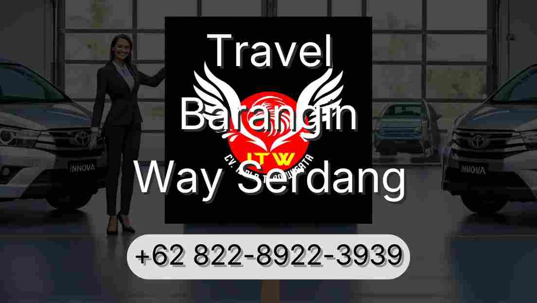 Travel Barangin Way Serdang