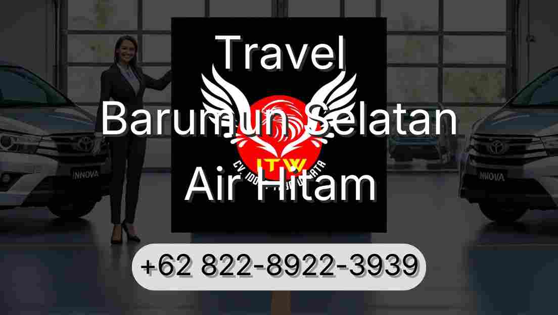 Travel Barumun Selatan Air Hitam