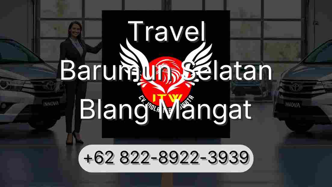 Travel Barumun Selatan Blang Mangat