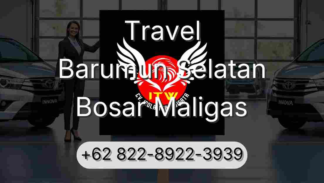 Travel Barumun Selatan Bosar Maligas