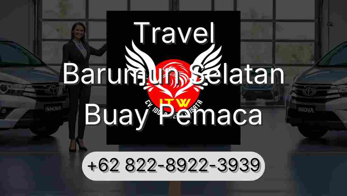 Travel Barumun Selatan Buay Pemaca