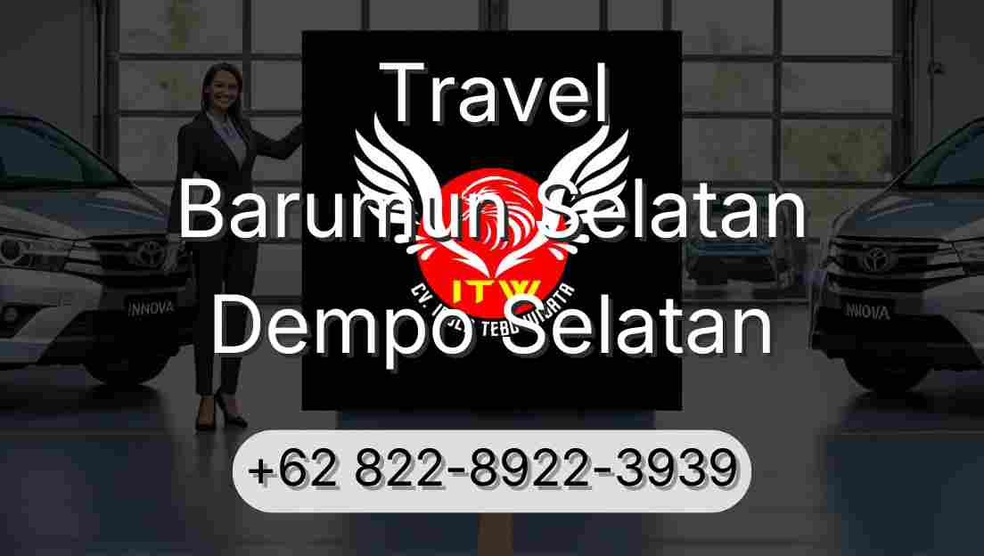 Travel Barumun Selatan Dempo Selatan