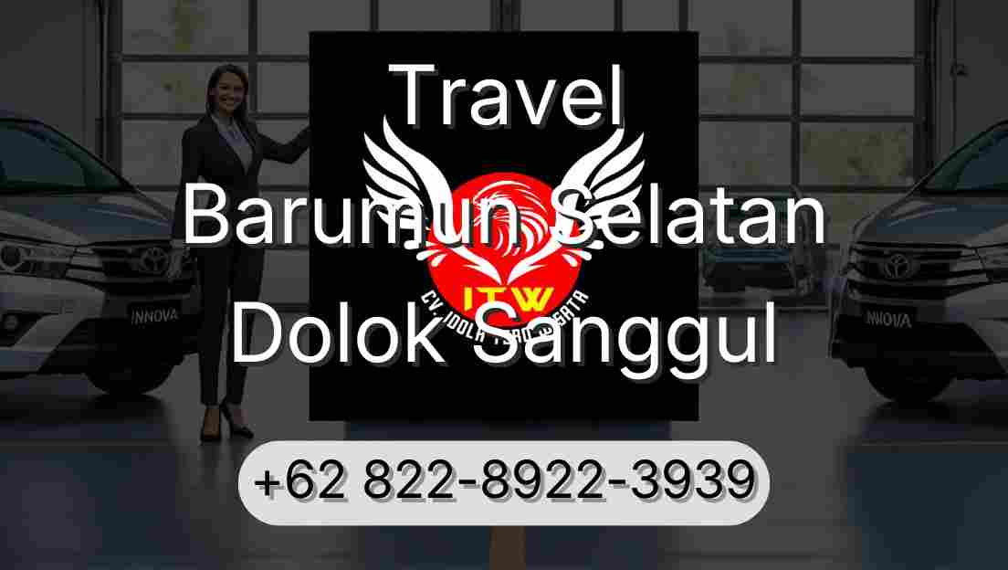 Travel Barumun Selatan Dolok Sanggul