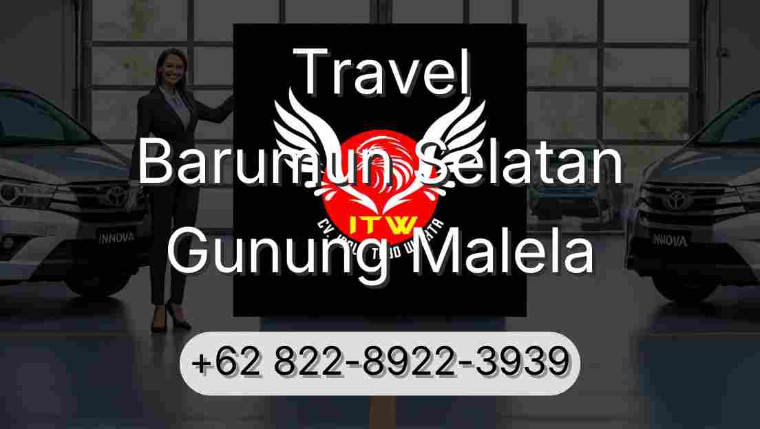 Travel Barumun Selatan Gunung Malela