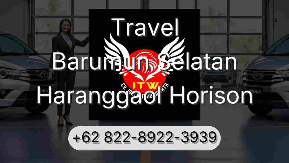Travel Barumun Selatan Haranggaol Horison