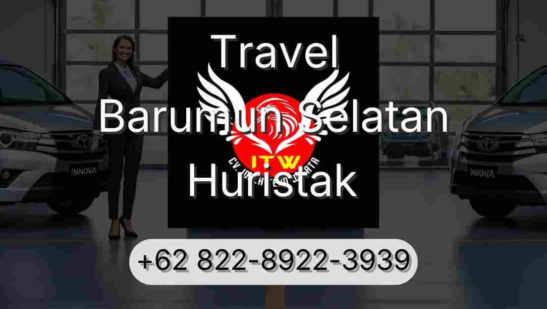 Travel Barumun Selatan Huristak