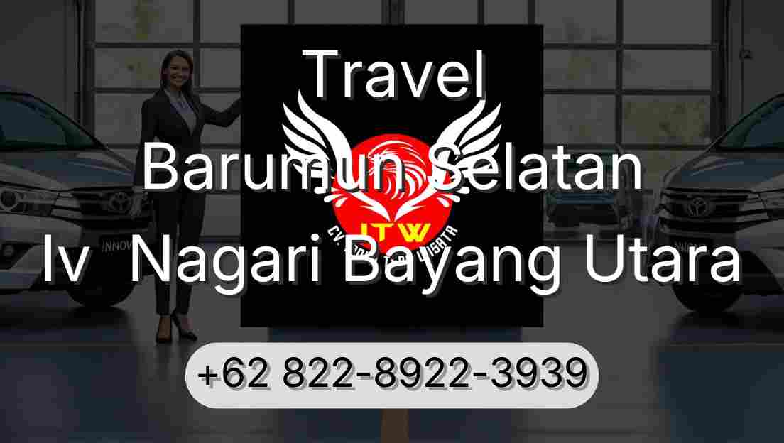 Travel Barumun Selatan Iv  Nagari Bayang Utara