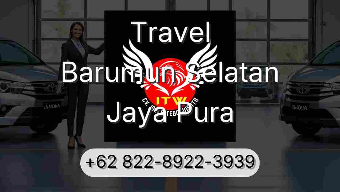 Travel Barumun Selatan Jaya Pura