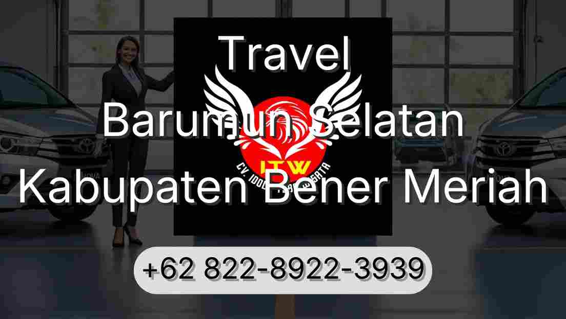 Travel Barumun Selatan Kabupaten Bener Meriah