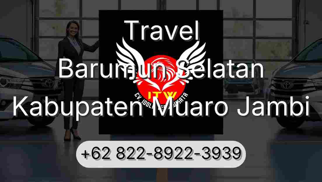 Travel Barumun Selatan Kabupaten Muaro Jambi
