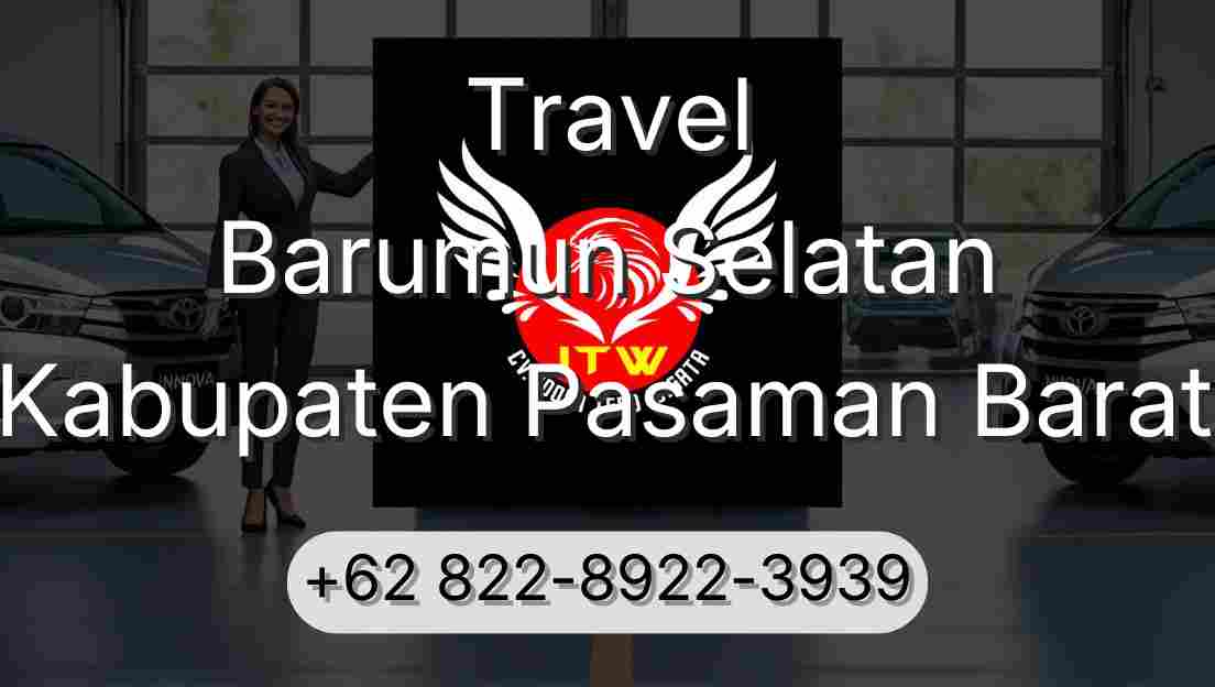 Travel Barumun Selatan Kabupaten Pasaman Barat