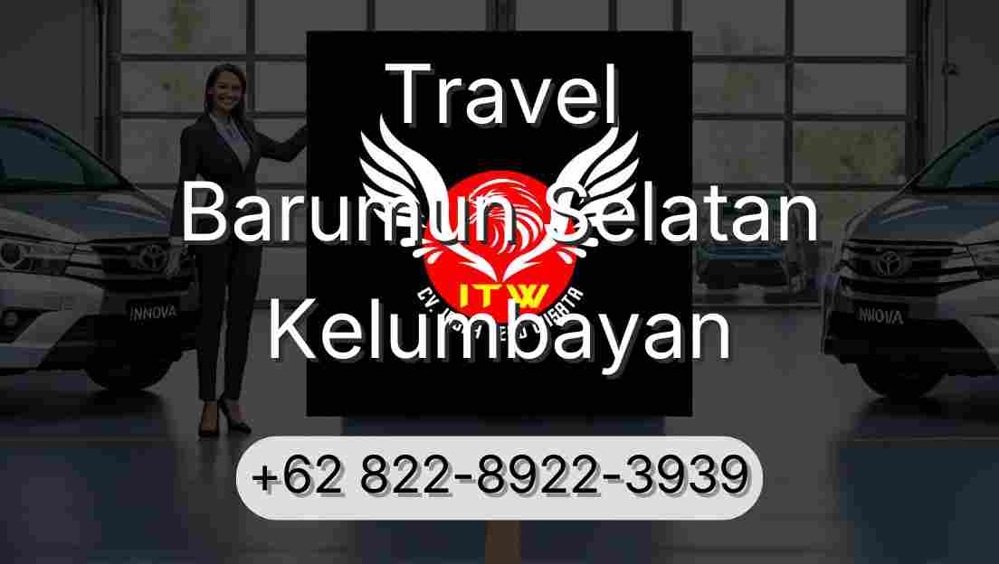 Travel Barumun Selatan Kelumbayan