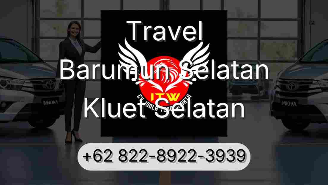 Travel Barumun Selatan Kluet Selatan