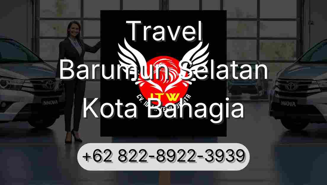 Travel Barumun Selatan Kota Bahagia
