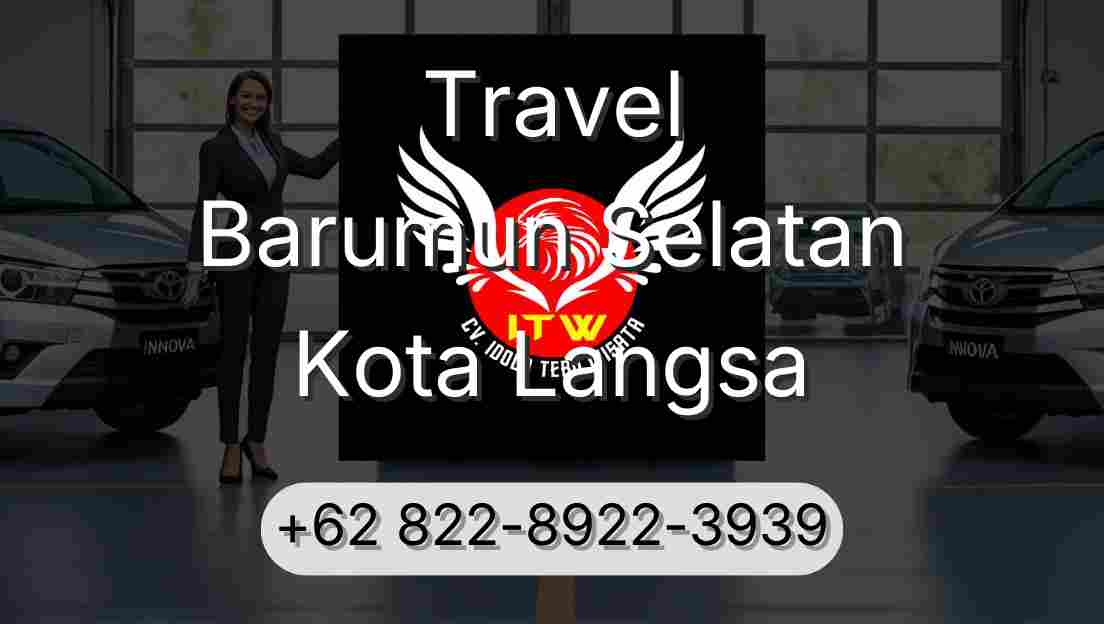 Travel Barumun Selatan Kota Langsa