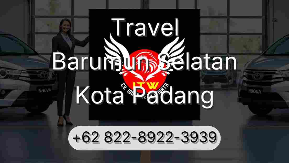 Travel Barumun Selatan Kota Padang