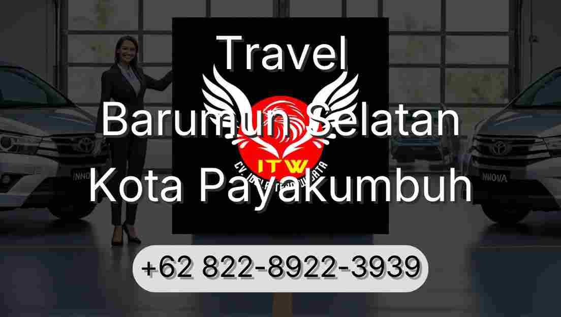 Travel Barumun Selatan Kota Payakumbuh