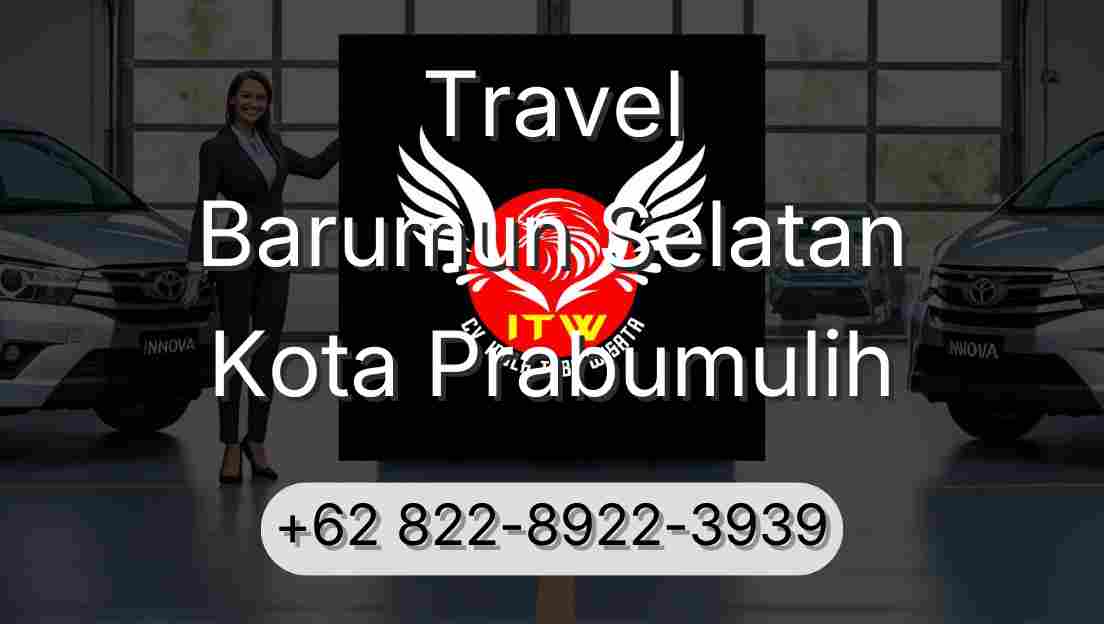 Travel Barumun Selatan Kota Prabumulih