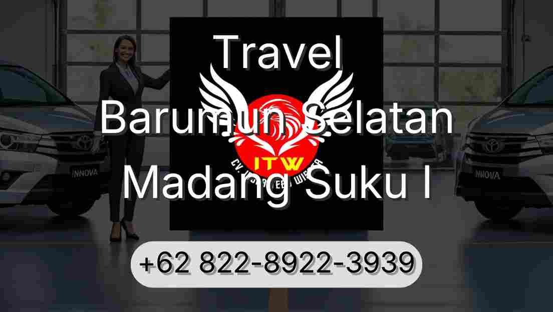 Travel Barumun Selatan Madang Suku I