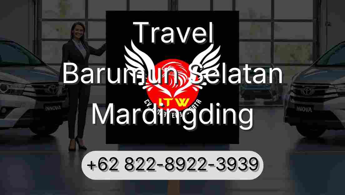 Travel Barumun Selatan Mardingding