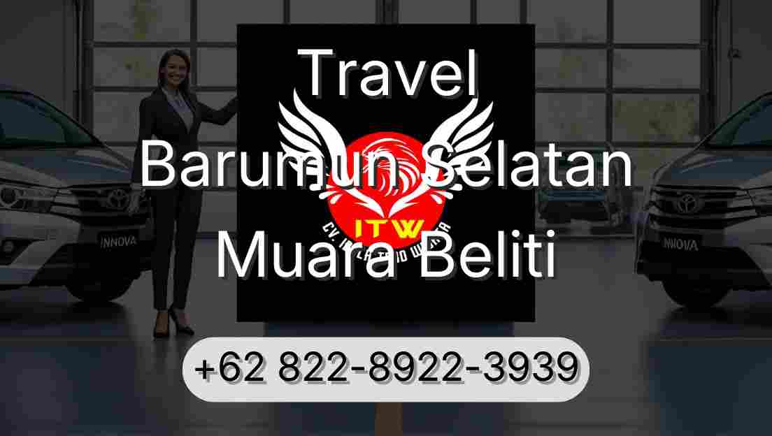 Travel Barumun Selatan Muara Beliti