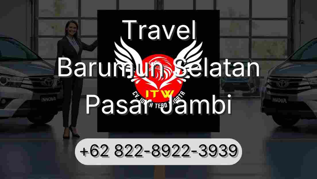 Travel Barumun Selatan Pasar Jambi
