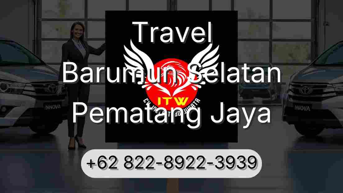 Travel Barumun Selatan Pematang Jaya