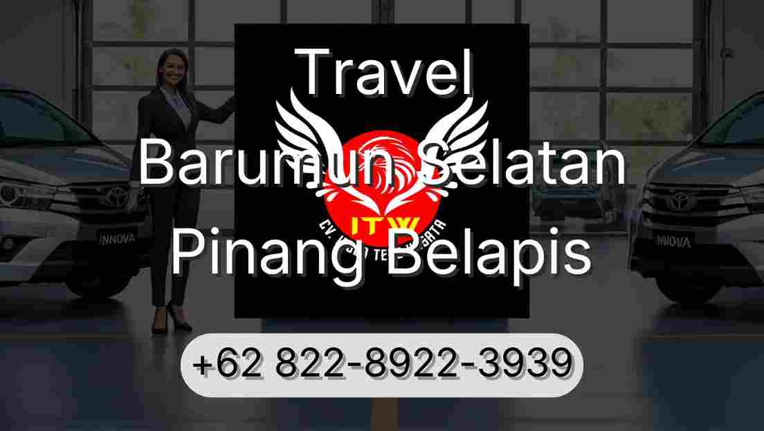 Travel Barumun Selatan Pinang Belapis