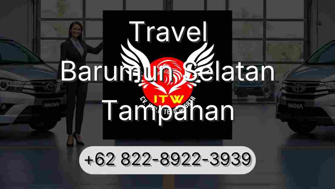 Travel Barumun Selatan Tampahan