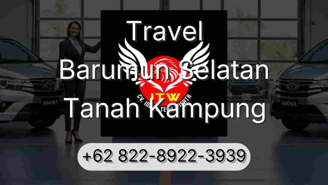 Travel Barumun Selatan Tanah Kampung