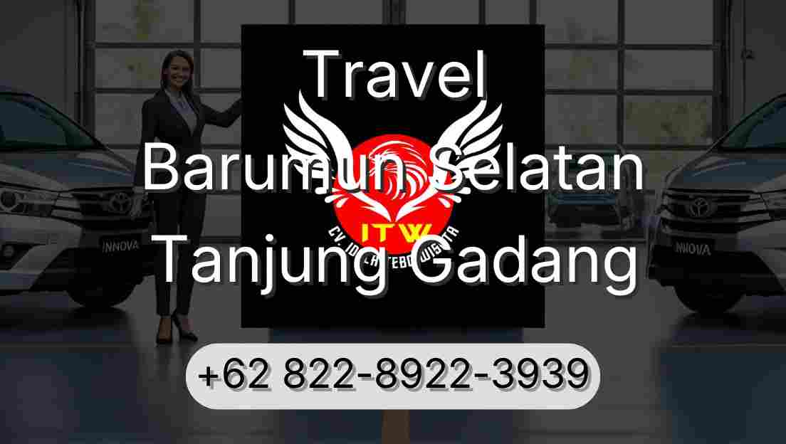 Travel Barumun Selatan Tanjung Gadang