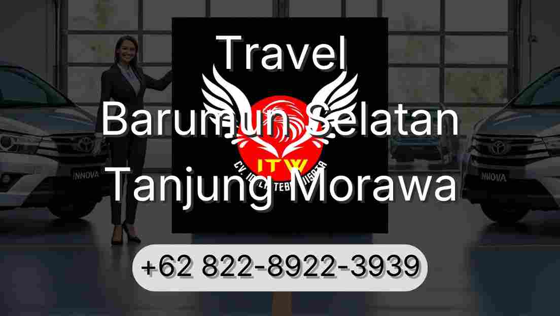 Travel Barumun Selatan Tanjung Morawa