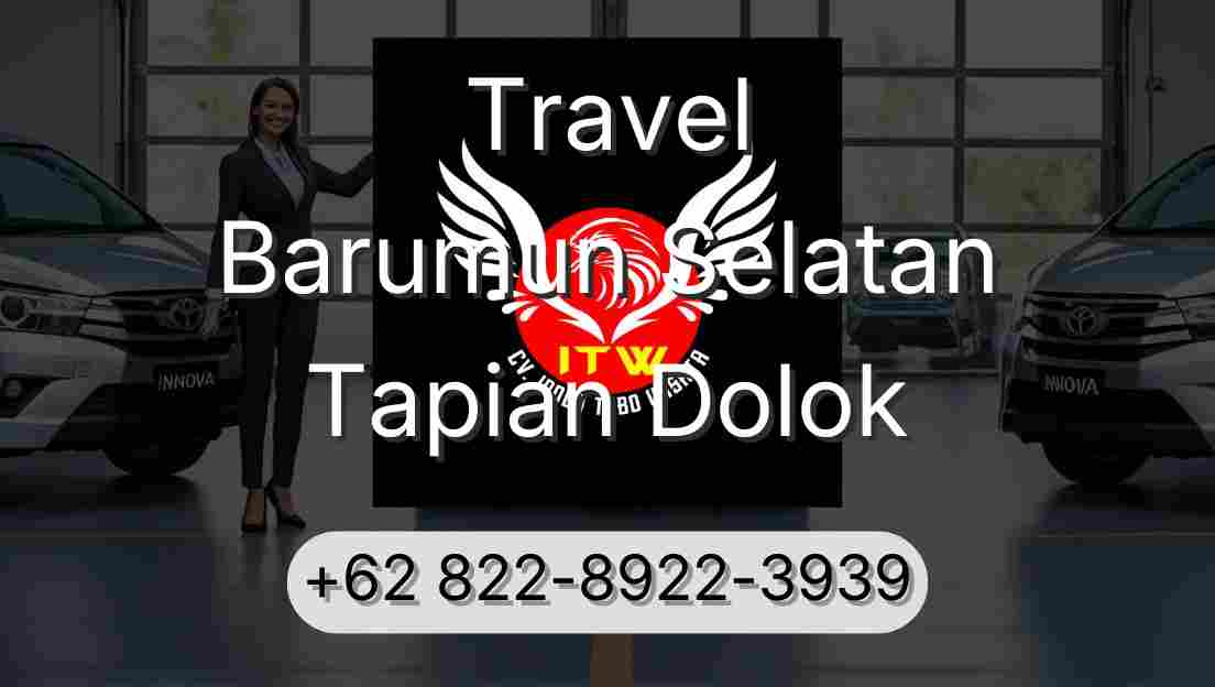 Travel Barumun Selatan Tapian Dolok