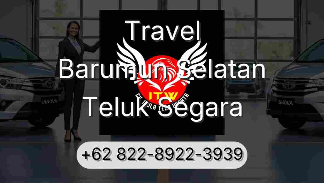 Travel Barumun Selatan Teluk Segara