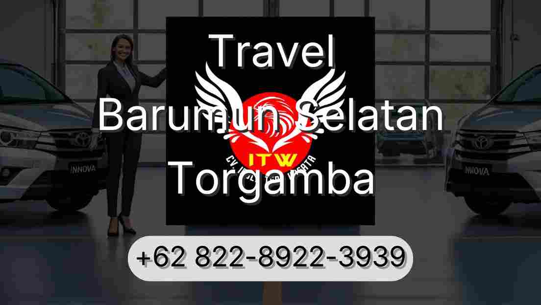 Travel Barumun Selatan Torgamba