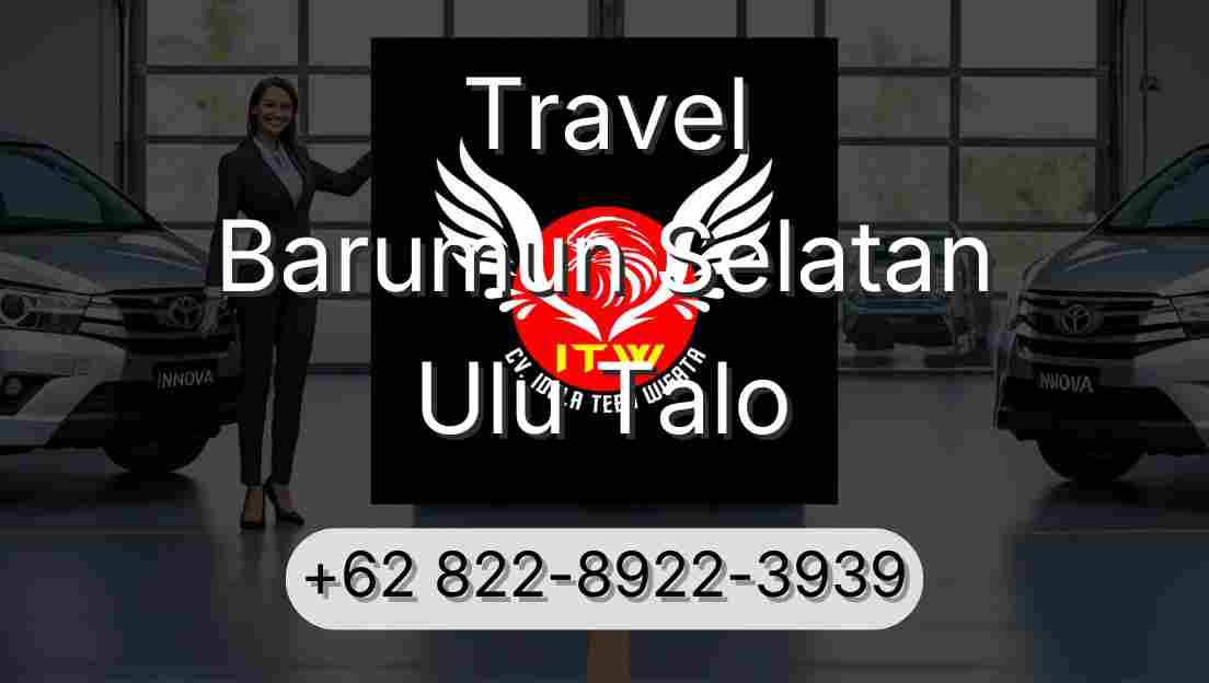Travel Barumun Selatan Ulu Talo