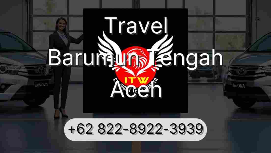 Travel Barumun Tengah Aceh