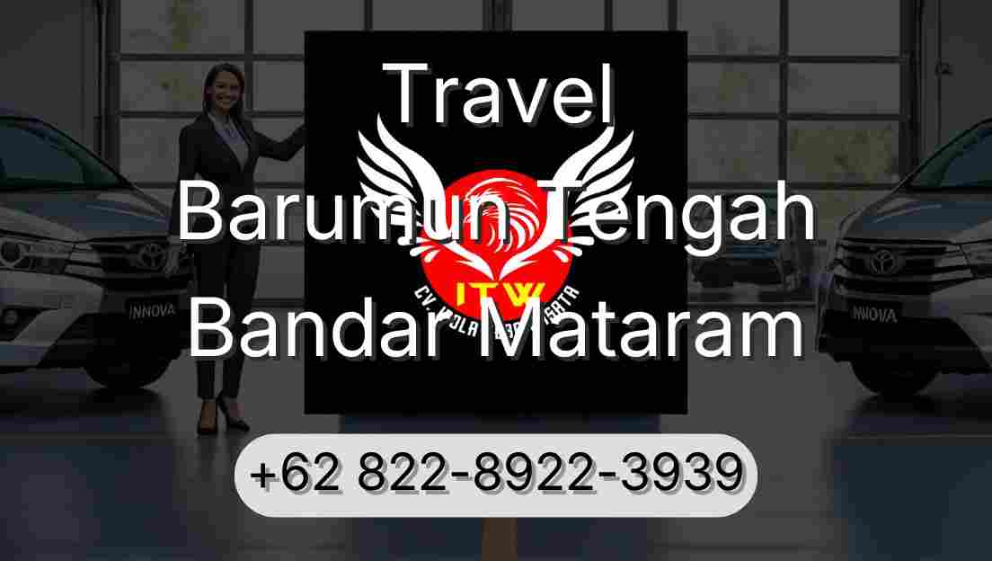Travel Barumun Tengah Bandar Mataram