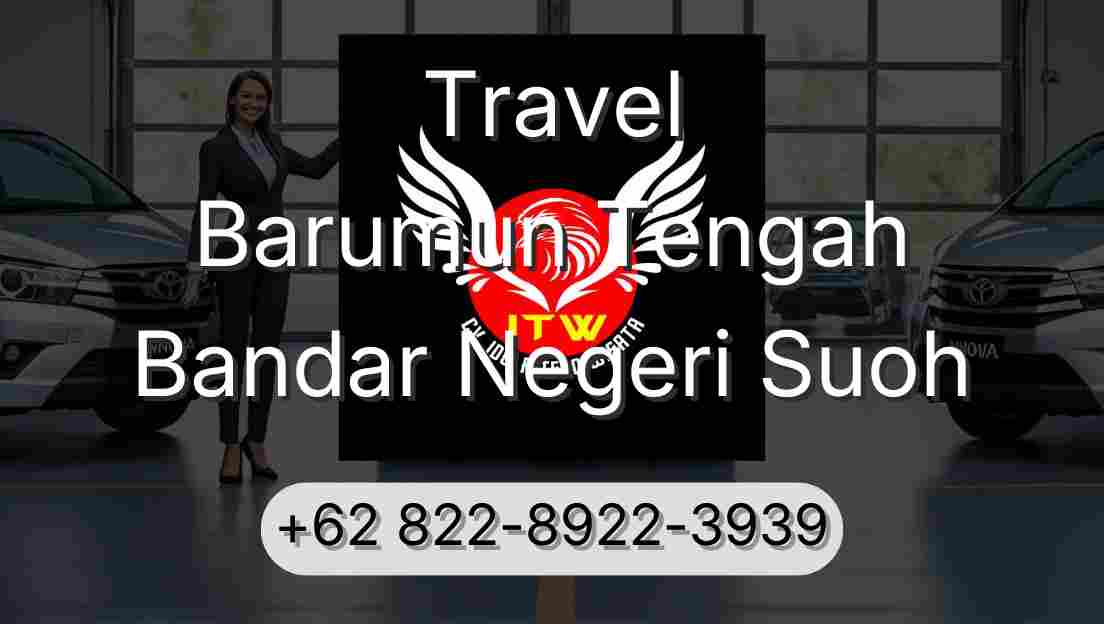 Travel Barumun Tengah Bandar Negeri Suoh