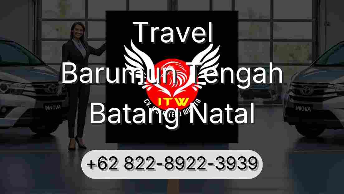 Travel Barumun Tengah Batang Natal