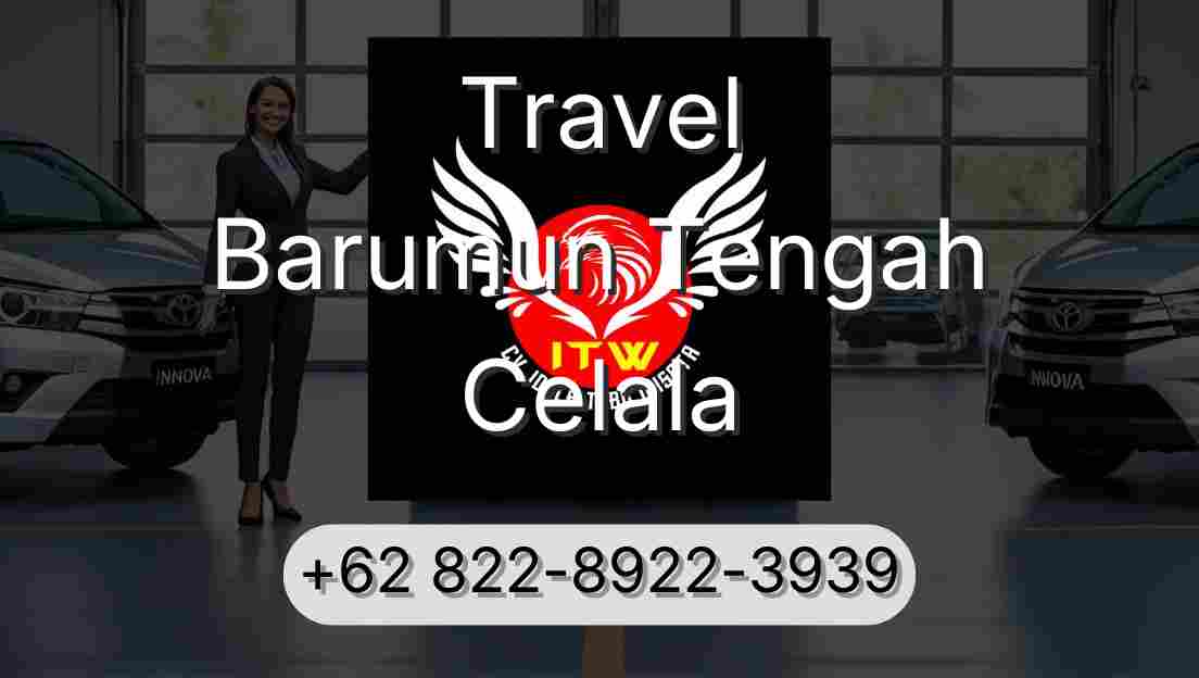 Travel Barumun Tengah Celala