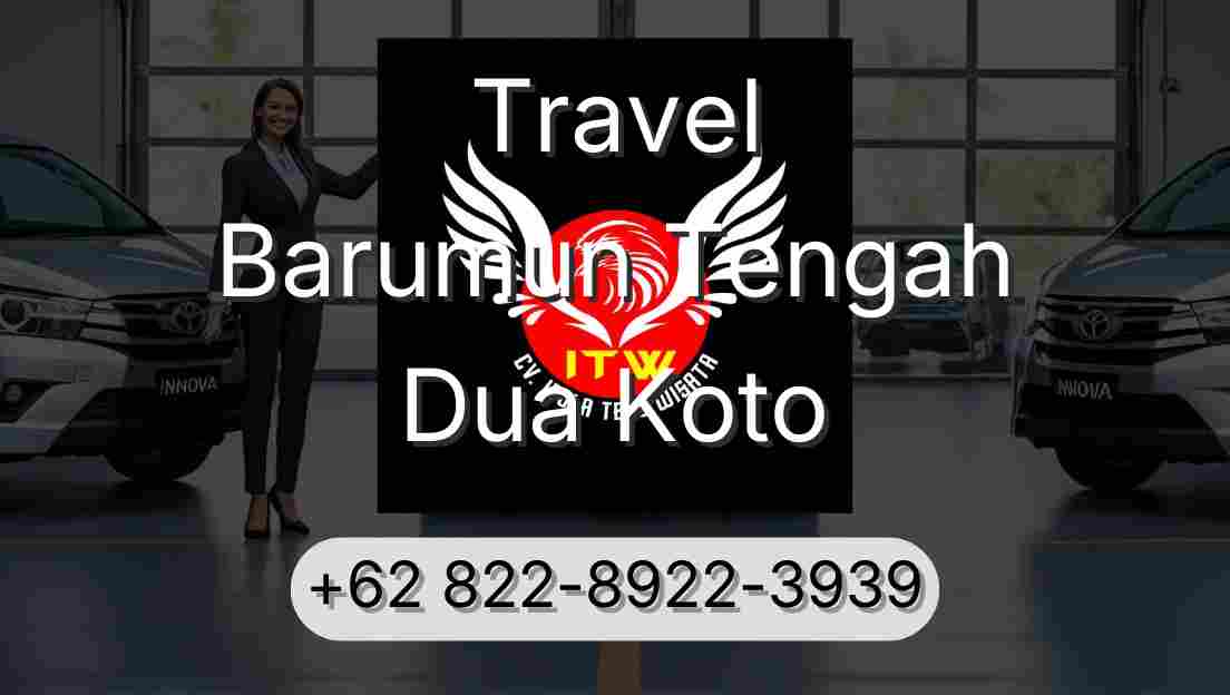 Travel Barumun Tengah Dua Koto